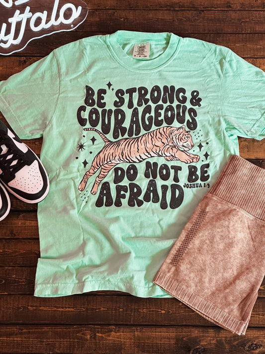 Be Strong And Courageous Graphic Tee